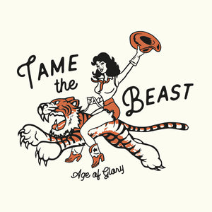 Age of Glory Tame the Beast T'Shirt - Salt Flats Clothing